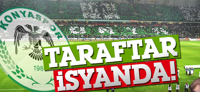 Taraftar isyanda!