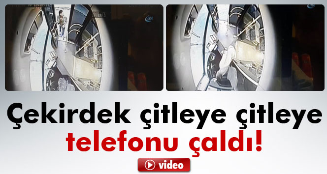 Çekirdek çitleyerek otobüsten telefonu çaldı
