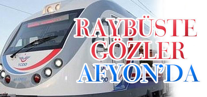 Raybüste gözler Afyon'da