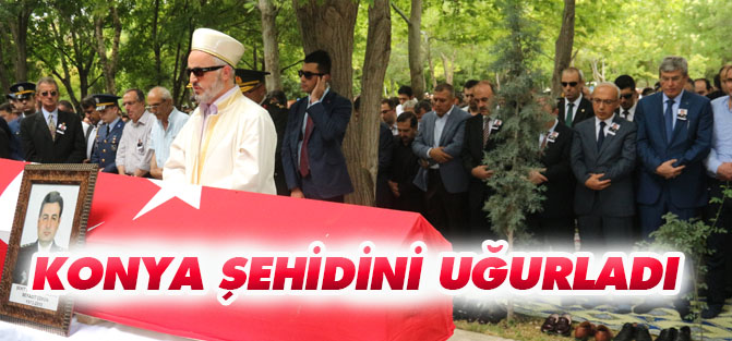 Konya şehidini uğurladı