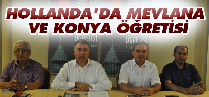 Hollanda'da Mevlana ve Konya Öğretisi