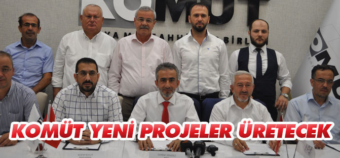 KOMÜT yeni projeler üretecek