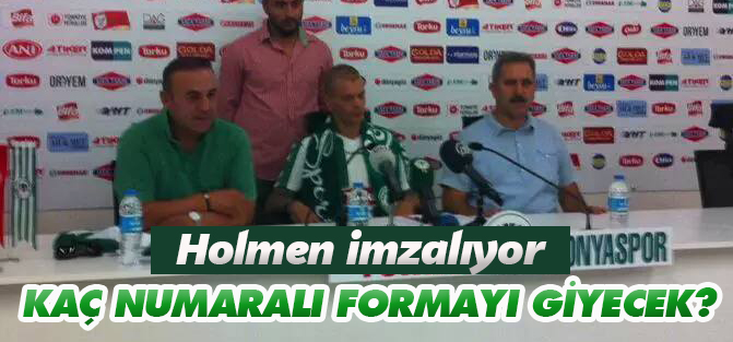 Holmen imzaladı:Kaç numaralı formayı giyecek?