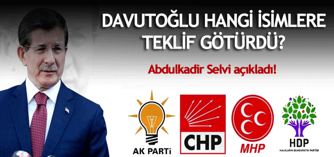 Hangi isimlere bakanlık teklif götürüldü?