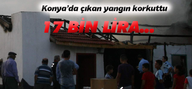 Konya'da yangın korkuttu!