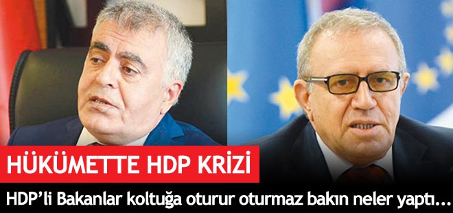 Hükümette HDP krizi