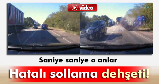 Hatalı sollama dehşeti: 1 ölü, 4 yaralı