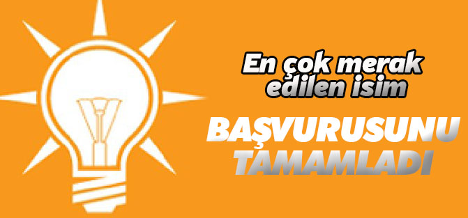 Merak edilen isim başvurusunu yaptı