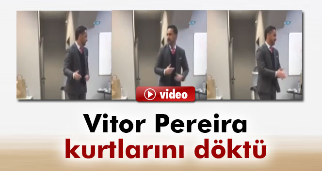 Vitor Pereira kurtlarını döktü