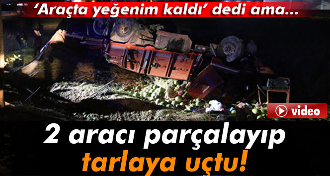 Karpuz yüklü kamyon 2 araca çarptı: 7 yaralı