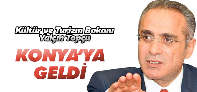 Yalçın Topçu Konya'ya geldi