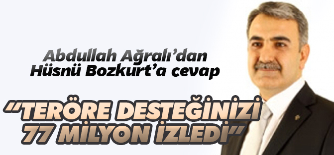Ağralı'dan Bozkurt’un mektubuna cevap…