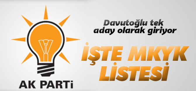 AK Parti'nin MKYK listesi açıklandı
