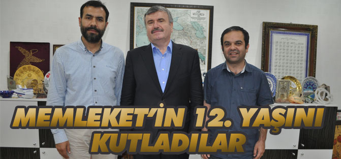 Memleket’i kutladılar