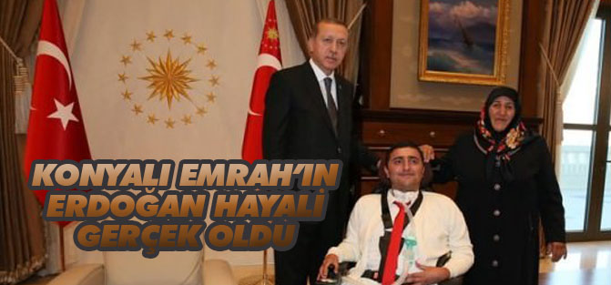 Erdoğan hayali gerçek oldu