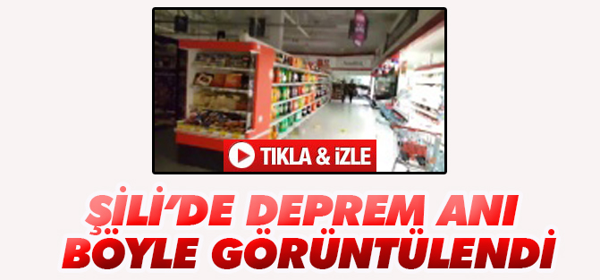 Şili'de deprem anı böyle görüntülendi