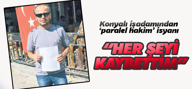 İşadamından Paralel isyanı