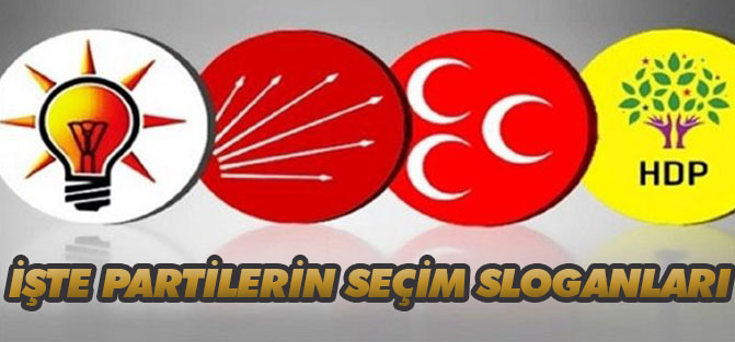 Bu sloganlarla geliyorlar!