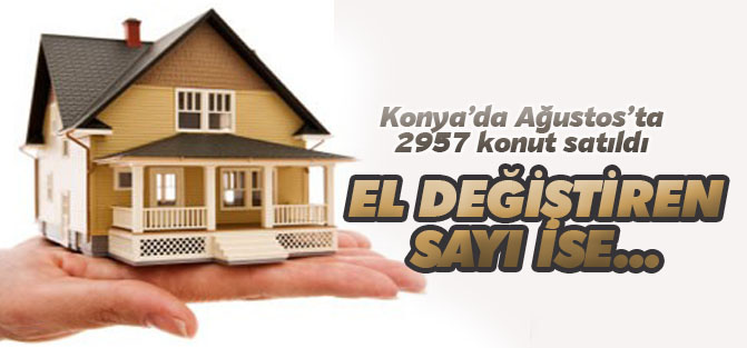 Konya ili konut satış istatistikleri