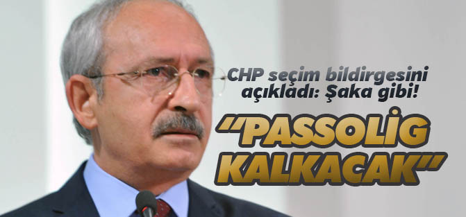 CHP seçim bildirgesini açıkladı
