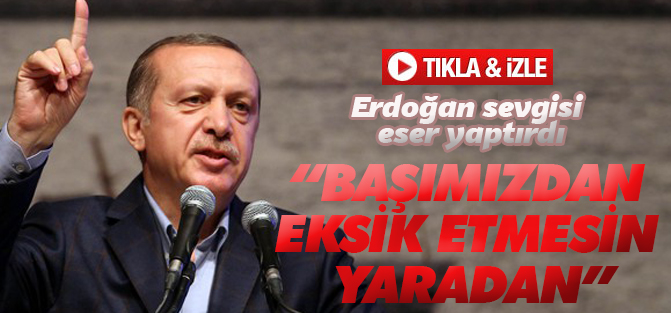 Erdogan'a Hayranlık Eser Yaptırdı: Başımız eksik etmesin Yaradan
