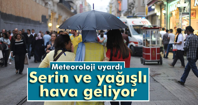 Balkanlardan serin ve yağışlı hava geliyor