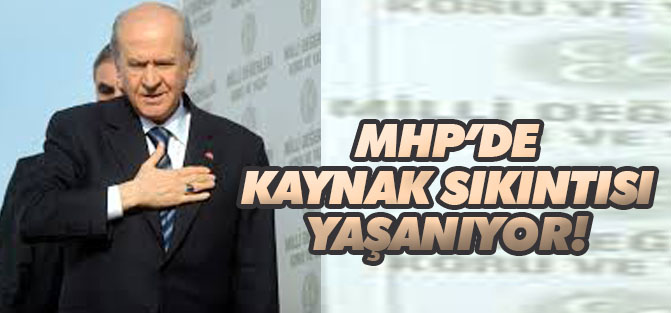 MHP'de kaynak sıkıntısı