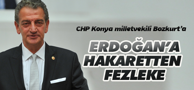 CHP Konya Milletvekili Bozkurt Hakkında Fezleke