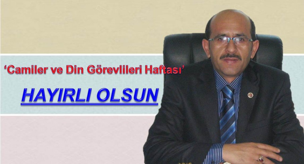 Camiler ve Din Görevlileri Haftası Hayırlı Olsun