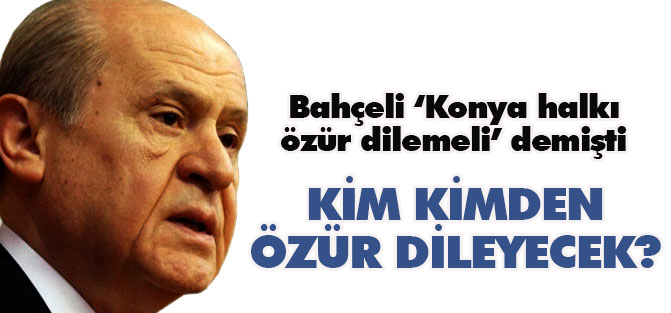 Şimdi işler karıştı! Kim kimden özür dileyecek?