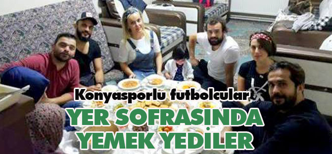 Yer sofrasında yemek yediler