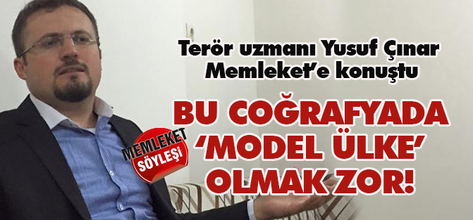 Bu coğrafyada 'model ülke' olmak zor
