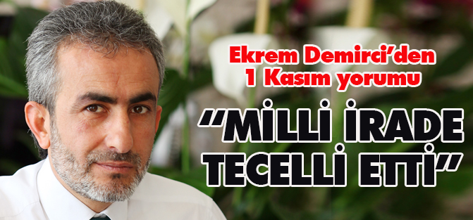 "Milli irade tecelli etti"