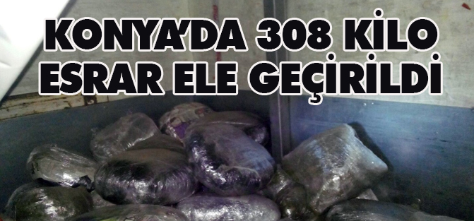 Ev eşyası arasında 308 kilo esrar sevkiyatı