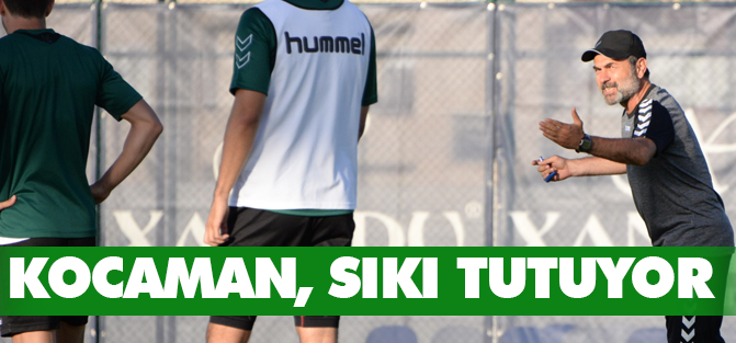 Kocaman, sıkı tutuyor