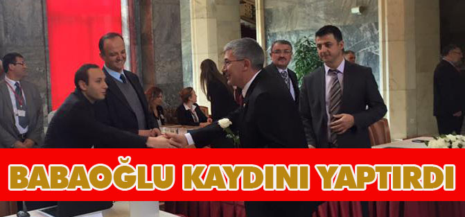 Babaoğlu kaydını yaptırdı