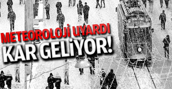 Dikkat!! Bu illerde kar bekleniyor!