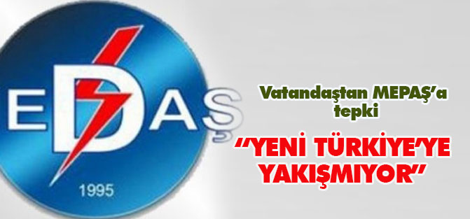 Vatandaştan MEPAŞ’a tepki