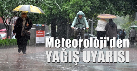 Dikkat!!! Meteoroloji uyardı