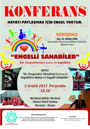 Efendimizin engellilere yaklaşımı anlatılacak