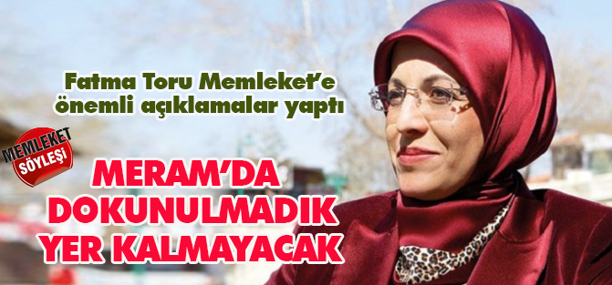 'Meram'da dokunulmadık yer kalmayacak'