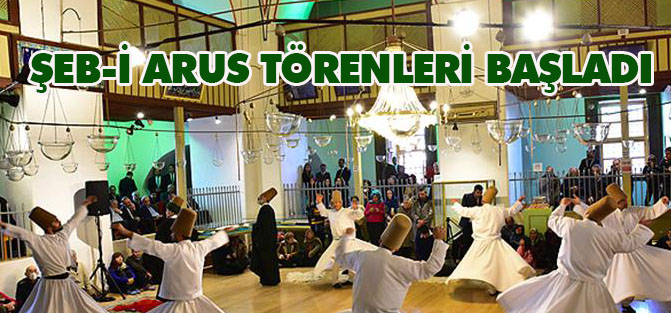 Şeb-i Arus törenleri başladı