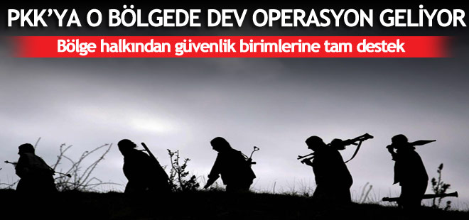 PKK'ya dev operasyon geliyor