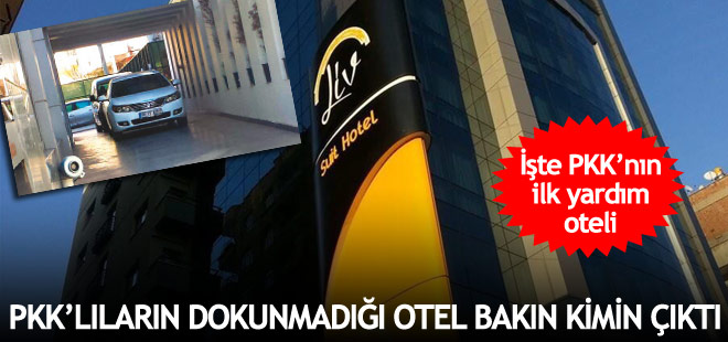 PKK'lılar sadece oraya dokunmuyor! Bakın o otel kimin çıktı