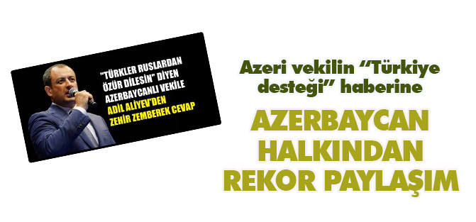 "Azeri vekilden destek" çıkışına Azerbaycan'dan büyük destek