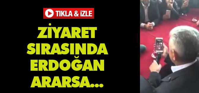Ziyaret sırasında Erdoğan ararsa...