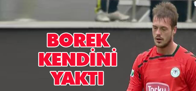 Borek, yaktı kendini