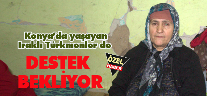 Iraklı Türkmenler de  DESTEK BEKLİYOR