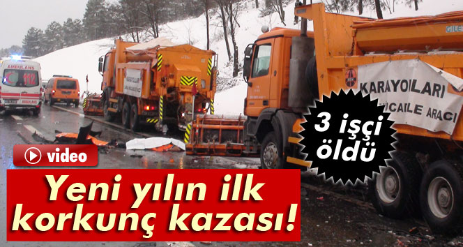 Kar temizlik çalışanlarına araç çarptı: 3 ölü