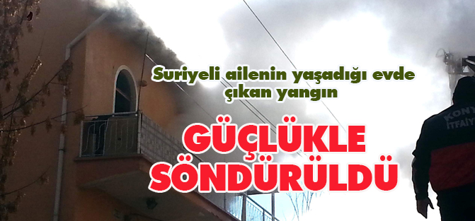 Suriyeli ailenin yaşadığı evde soba yangını